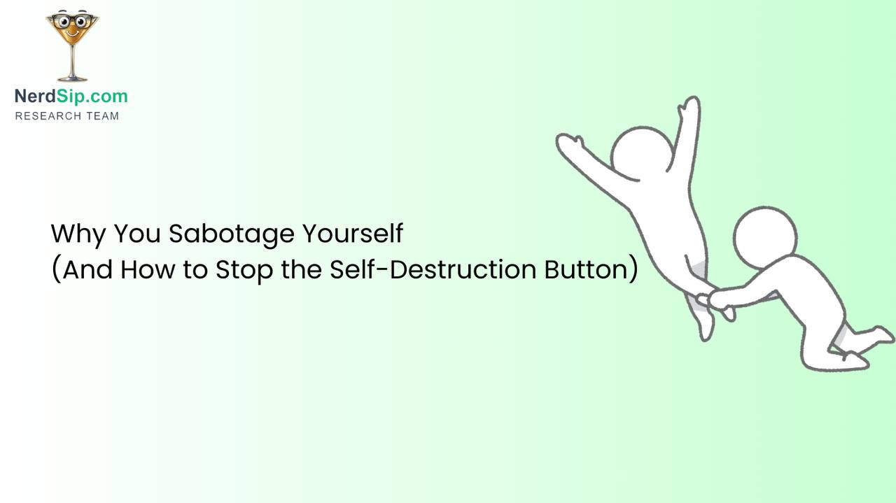 Self-Sabotage Hero